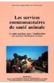  CATLEY Andy, BLAKEWAY Stephen, LEYLAND Tim - Les services communautaires de santé animale