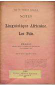 GRIMAL de GUIRAUDON Capitaine Th. - Notes de linguistique africaine. Les Puls. Mémoire présenté au VIIe Congrès des Orientalistes le 28 septembre 1886 Suivi de Quatre appendices inédits