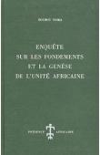 BOUBOU HAMA - Enquête sur les fondements et la génèse de l'Unité Africaine