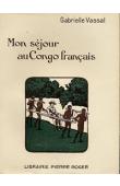  VASSAL Gabrielle - Mon séjour au Congo français