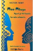 Maa Mboyo. La mère aimante. Contes beembé du Congo. Bilingue français-beembé