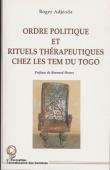  ADJEODA Roger - Ordre politique et rituels thérapeutiques chez les Tem du Togo