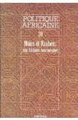  Politique africaine - 030 - Noirs et Arabes: une histoire tourmentée