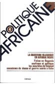  Politique africaine - 004 - La question islamique en Afrique noire