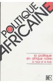  Politique africaine - 001 / la politique en Afrique noire: le haut et le bas