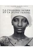  ARENSMA Thierry, BOUCHEZ Jérôme, ESNAULT David (photographies), BUSSAC François-G. (textes) - La chambre noire et la jeune femme