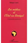  LOUM Ndiaga - Les médias et l'Etat au Sénégal. L'impossible autonomie