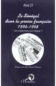  LY Awa - Le Sénégal dans la presse française 1956-1968. Un traitement privilégié ?