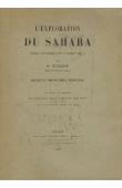  VUILLOT P. - L'exploration du Sahara. Etude historique et géographique