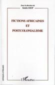  DIOP Samba (sous la direction de) - Fictions africaines et postcolonialisme