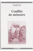  BONNET Véronique (sous la direction de) - Conflits de mémoire