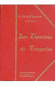  LA PAQUERIE C. de - Les déracinés du Tanganika