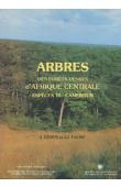  VIVIEN J., FAURE Jean-Jacques - Arbres des forêts denses d'Afrique Centrale. Espèces du Cameroun