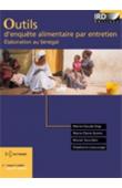  DOP Marie-Claire, GOMIS Marie-Claire, GOURDON Muriel, LESAUVAGE Stéphanie - Outils d'enquête alimentaire par entretien. Elaboration au Sénégal