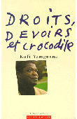 Droits, devoirs et crocodile - 2002