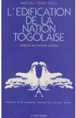  YAGLA Wen'saa Ogma - L'édification de la nation togolaise. Naissance d'une conscience nationale dans un pays africain