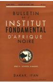  Bulletin de l'IFAN - Série B - Tome 28 - n°3-4 - Juillet-Octobre 1966 - Le Dyolof et Al-Bouri N'Diaye / La fin de l'esclavage à Saint-Louis et à Gorée en 1848 / Vocabulaire Soninké (parties du corps et liens de parenté), etc...