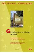  Politique Africaine - 093 - Globalisation et illicite en Afrique