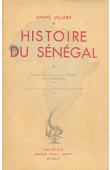  VILLARD André - Histoire du Sénégal