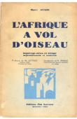  AUGIS Marc - L'Afrique à vol d'oiseau. Reportage aérien en Afrique septentrionale et centrale