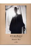  RAO Shanta, FAVROD Charles-Henri, NASSIB Sélim - Alemshaye et autres histoires de femmes