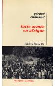  CHALIAND Gérard - Lutte armée en Afrique