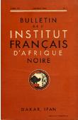  Bulletin de l'IFAN - Série A et B - Tome 15 - n°1 - Janvier 1953