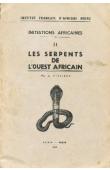  VILLIERS André - Les serpents de l'Ouest Africain. 1ere édition
