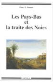  EMMER Pieter C. - Les Pays-Bas et la traite des Noirs