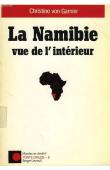   VON GARNIER Christine - La Namibie vue de l'intérieur