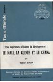  AMIN Samir - Trois expériences africaines de développement: le Mali, la Guinée et le Ghana