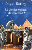  BARLEY Nigel - Le dernier voyage du Révérend