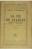  WASSERMANN Jakob - La vie de Stanley (Boula Matari)