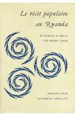  SMITH Pierre, (éditeur) - Le récit populaire au Rwanda