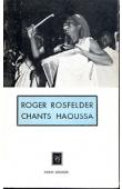  ROSFELDER Roger - Chants haoussa