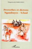  MAIKOUBOU Dingamtoudji - Proverbes et dictons Ngambayes - Tchad