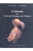  NDIAYE Francine, MASSA Gabriel - L'oiseau dans l'art de l'Afrique de l'Ouest