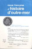  Revue française d'histoire d'Outre-Mer (RFHOM)  - n° 221