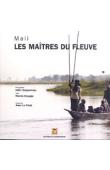  BERGOUNHOUX Didier, DEPAGNE Rinaldo - Mali. Les maîtres du fleuve