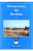  ASSOCIATION DECOUVERTE DU BURKINA - Découvertes du Burkina. Tome I