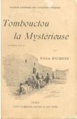  DUBOIS Felix - Tombouctou la mystérieuse (2 eme édition)