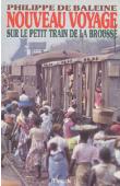  BALEINE Philippe de - Nouveau voyage sur le petit train de la brousse