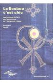  GARDI Bernhard - Le boubou c'est chic: les boubous du Mali et d'autres pays de l'Afrique de l'Ouest