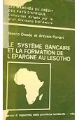  ONADO Marco, PORTERI Antonio - Le système bancaire et la formation de l'épargne au Lesotho