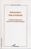 Mongo Beti, par le sublime. L'orateur religieux dans l'œuvre romanesque