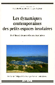  BERNARDIE Nathalie, TAGLIONI François (sous la direction de) - Les dynamiques contemporaines des petits espaces insulaires. De l'île-relais aux réseaux insulaires