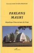  BASHI MURHI-ORHAKUBE Constantin - Parlons Mashi. Rébublique Démocratique du Congo