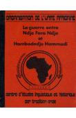  OUGOUMALA SARE Ngouma - La guerre entre Ndje Fara Ndje et Hambodedjo Hammadi