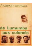  KASHAMURA Anicet - De Lumumba aux Colonels