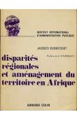  BUGNICOURT Jacques - Disparités régionales et aménagement du territoire en Afrique